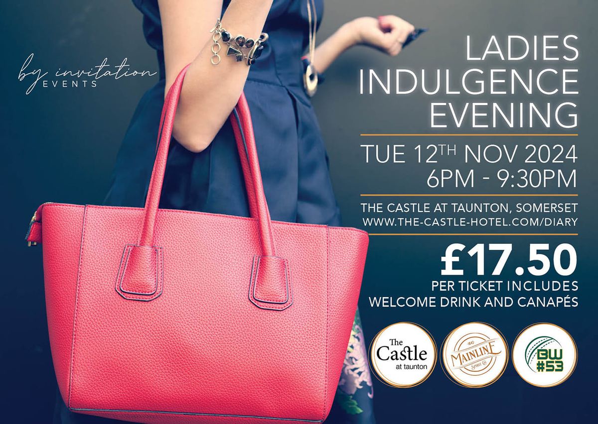 Ladies Indulgence Evening 