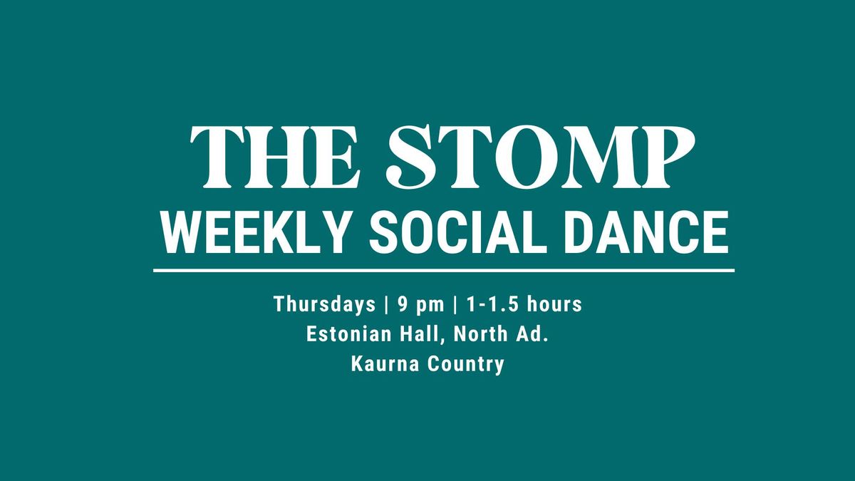Weekly Social Dance - The Stomp!