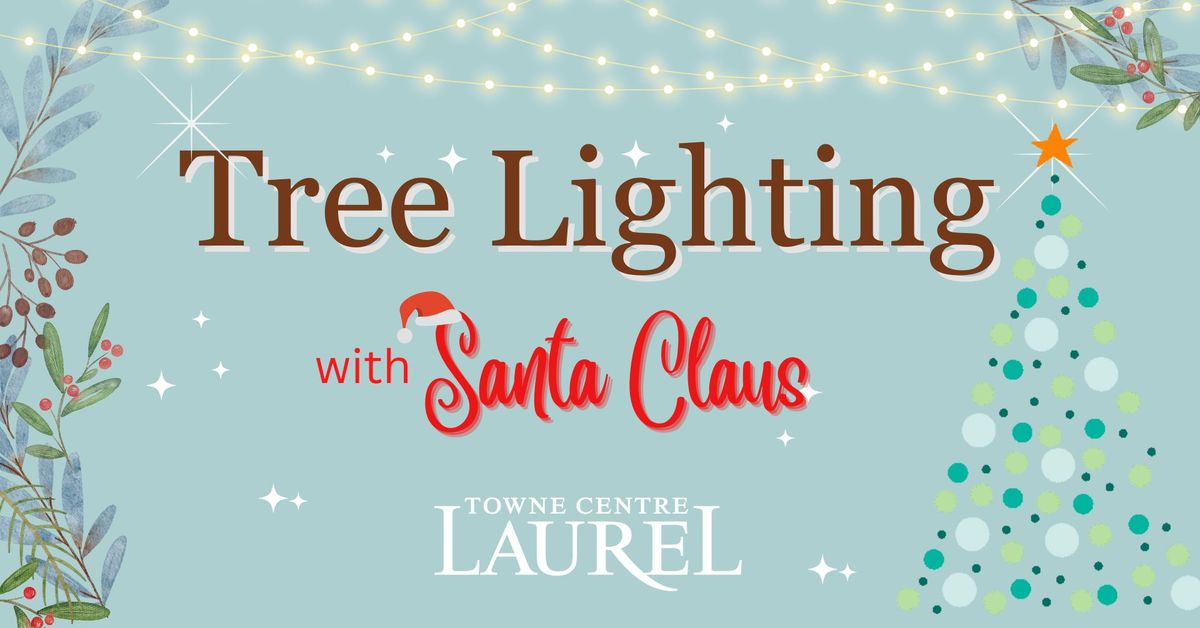 Annual Tree Lighting with special guest Santa Claus