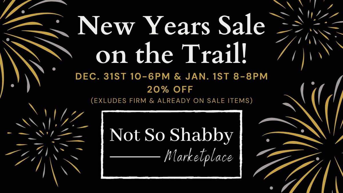 New Years SALE on the Trail - 2 Days! 