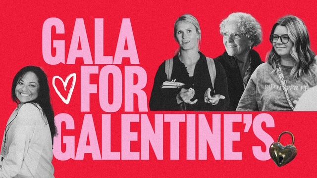 Gala for Galentines