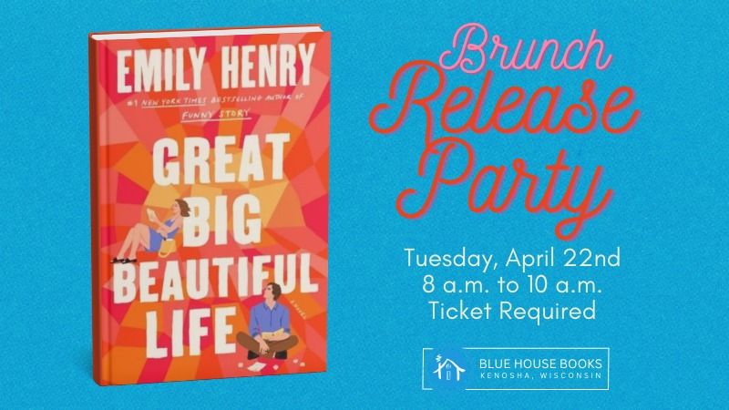 Brunch Release Party for Emily Henry's "GREAT BIG BEAUTIFUL LIFE"