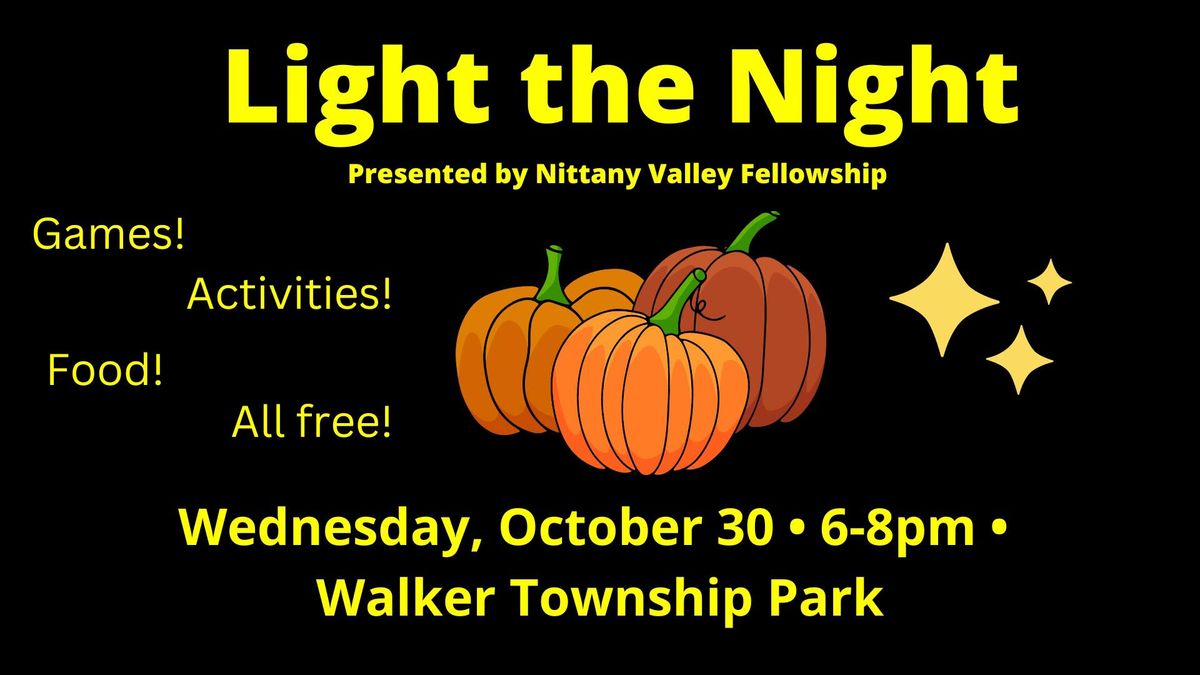 Light the Night \u2014 Presented by Nittany Valley Fellowship