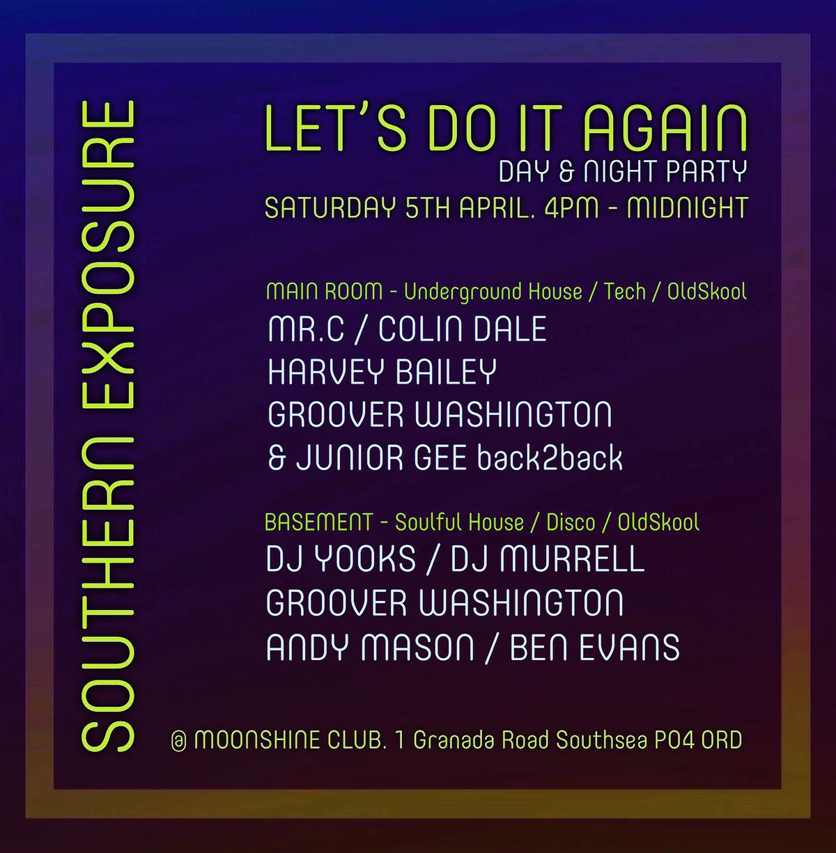 SOUTHERN EXPOSURE presents LETS DO IT AGAIN 