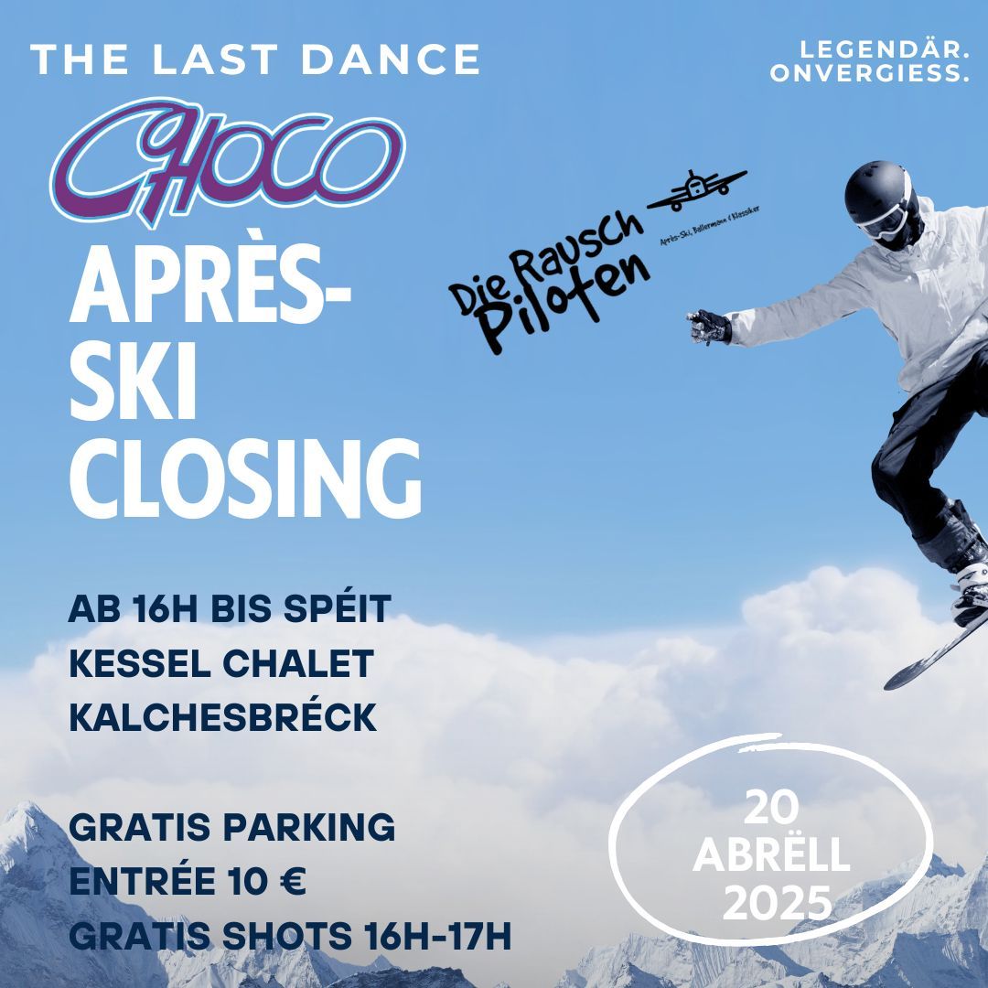 Apr\u00e8s-Ski Closing am Kessel