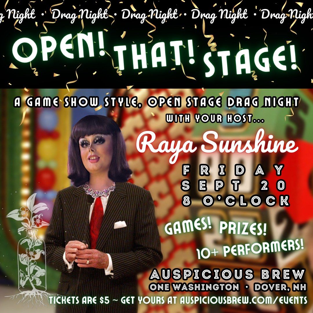 Open! That! Stage! ~ Drag night with Raya Sunshine