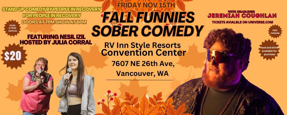 Fall Funnies Sober Comedy