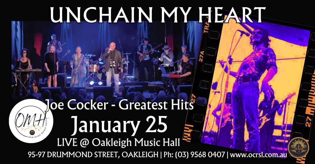 Unchain My Heart - The Australian Joe Cocker Show @ Oakleigh Music Hall