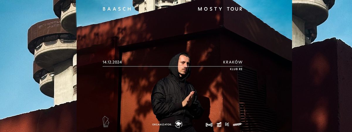 FRH & Granko pres: BAASCH MOSTY TOUR \u2b1c KRAK\u00d3W \u2b1b KLUB RE