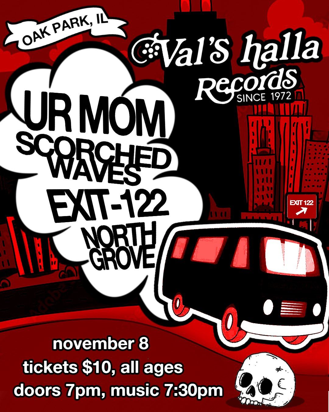 Ur Mom, Scorched Waves, Exit 122 and North Grove @ Vals Halla Records