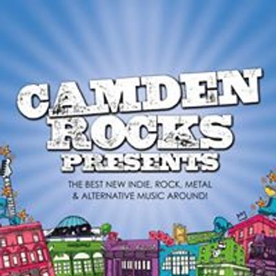 Camden Rocks Presents