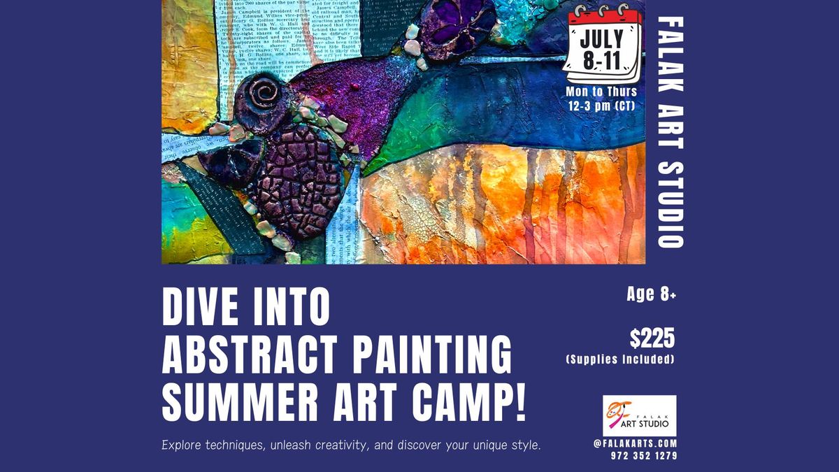 Expressive Abstract Painting Extravaganza - Summer Art Camp