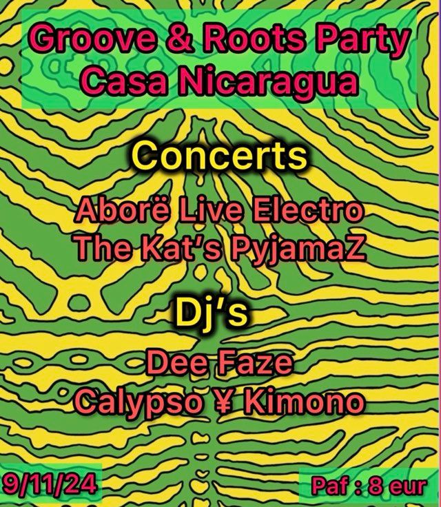 GROOVE & ROOTS PARTY @CASANICA