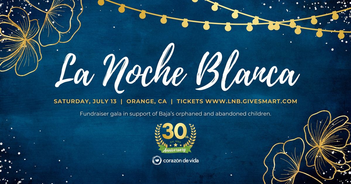 La Noche Blanca - Corazon De Vida Foundation