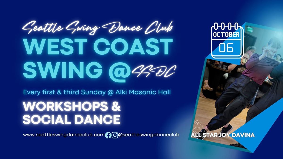 SSDC Sunday Oct 6 West Coast Swing Workshops & Dance: All Star Joy Davina