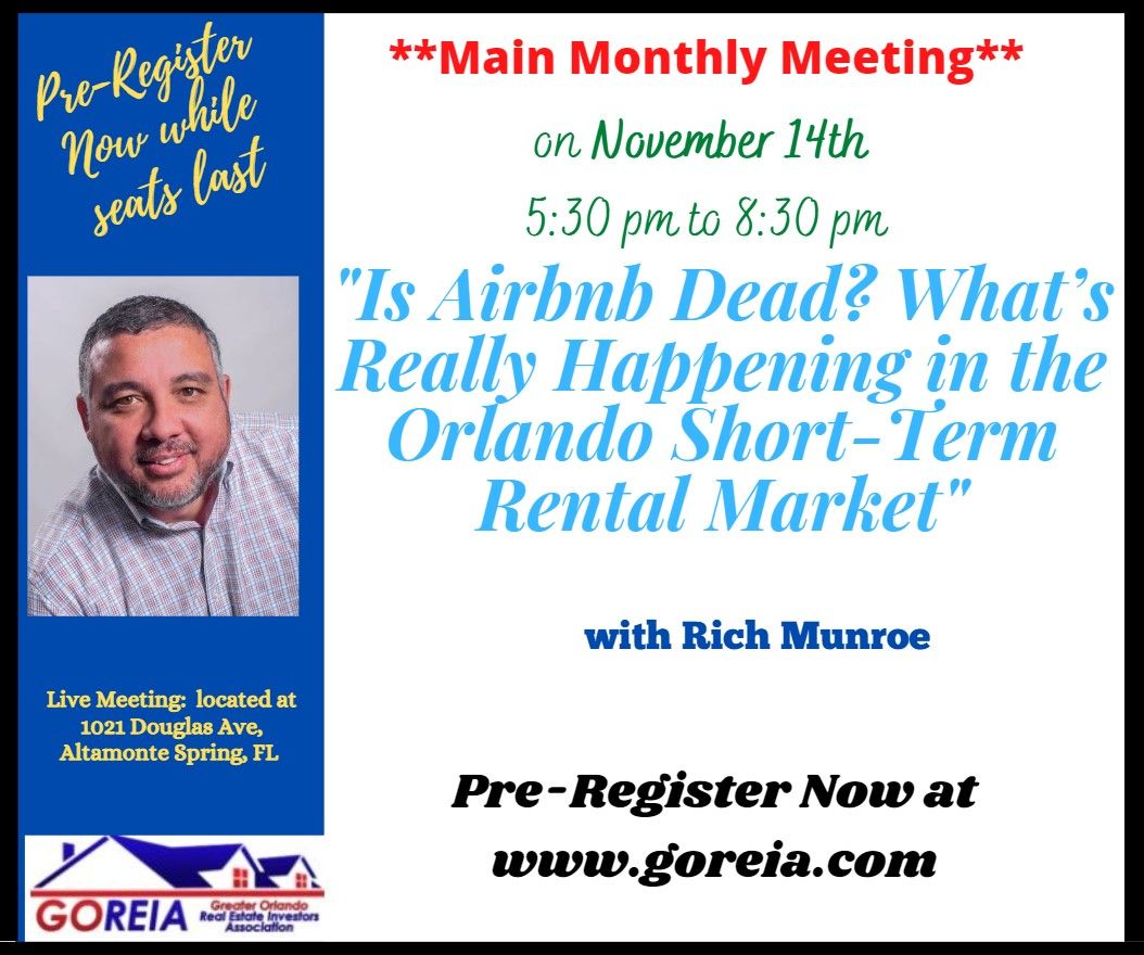 GOREIA Main Monthly Meeting with Rich Munroe