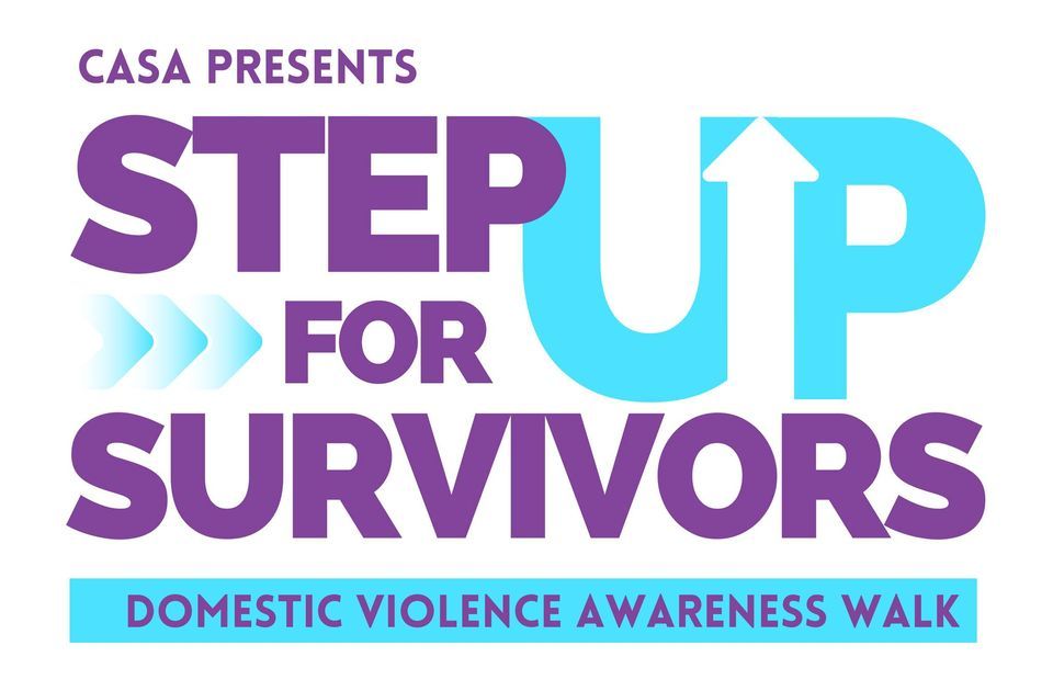 CASA 2024 Step Up For Survivors Walk