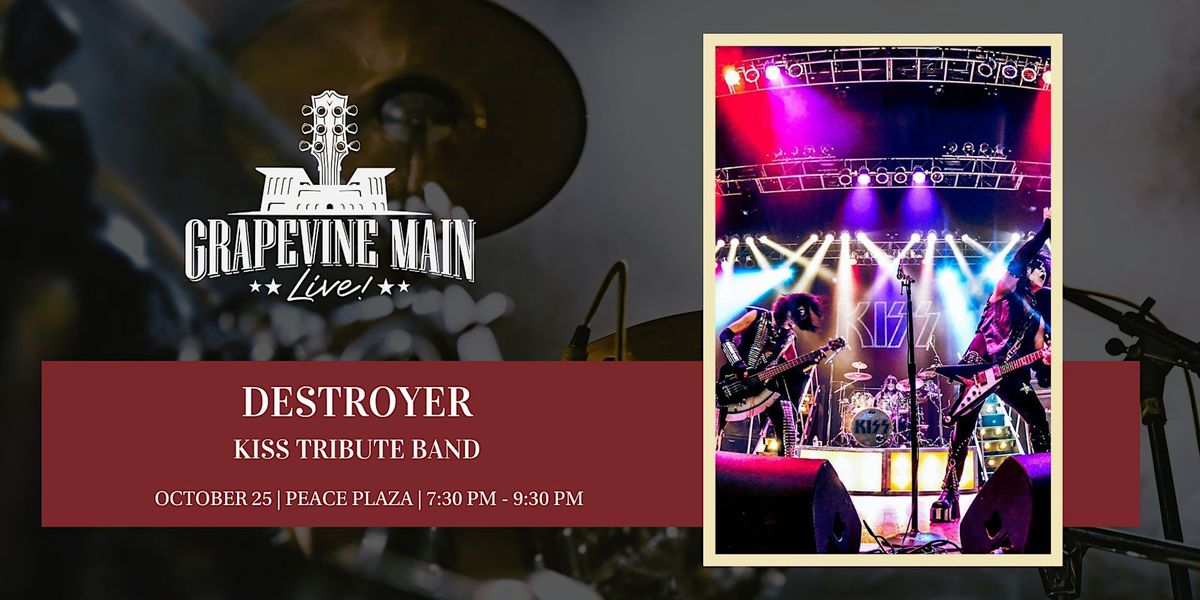 Grapevine Main LIVE! | Destroyer | A Tribute to KISS!