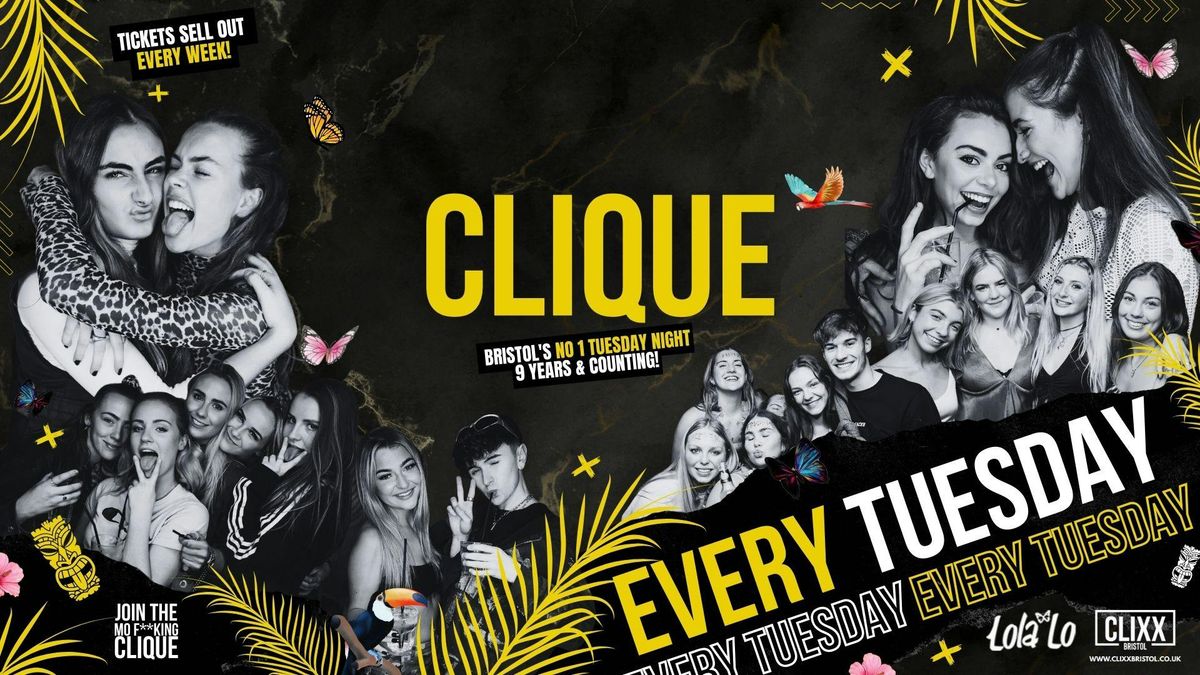 CLIQUE | Every Tuesday \ud83d\ude0b  Join The Mo F**king Clique 