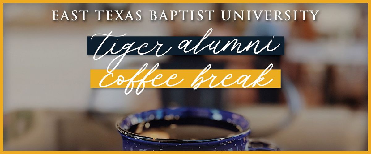 The Woodlands, TX | Tiger Alumni Coffee Break