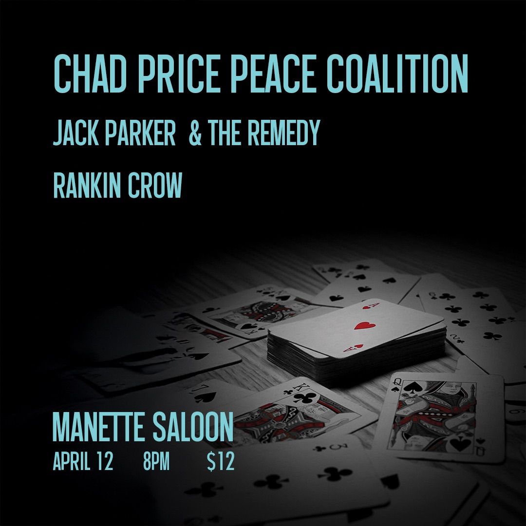 Chad Price Peace Coalition \/ Jack Parker and The Remedy \/ Rankin Crow