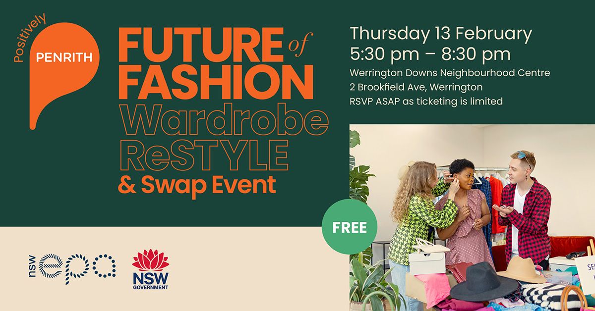 Future of Fashion \u2013 Wardrobe ReSTYLE & Clothes Swap Event