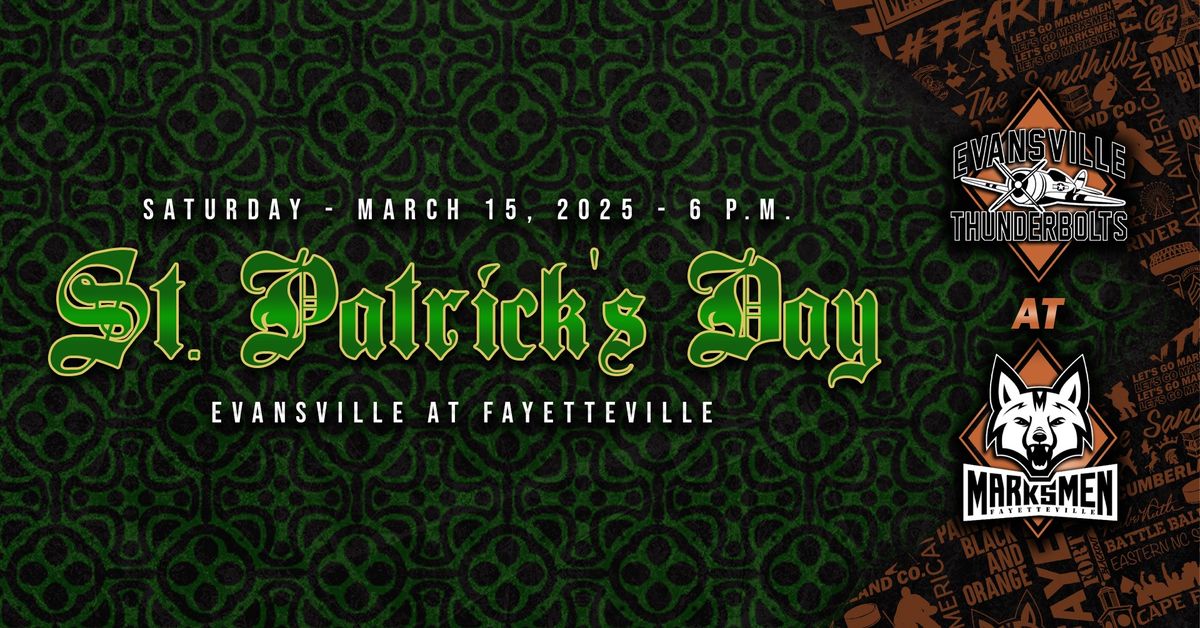 ST. PATRICK'S DAY - Evansville at Fayetteville