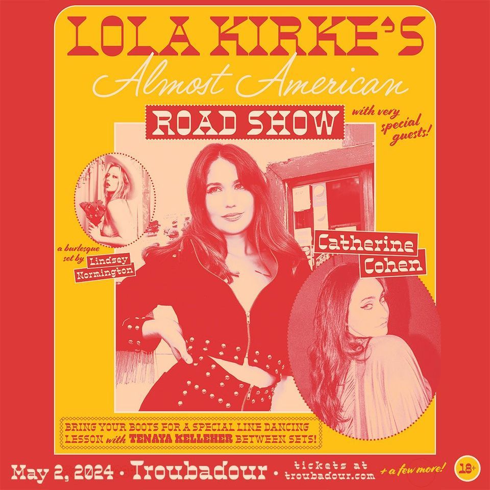 Lola Kirke w\/ Catherine Cohen & Lindsey Normington at Troubadour