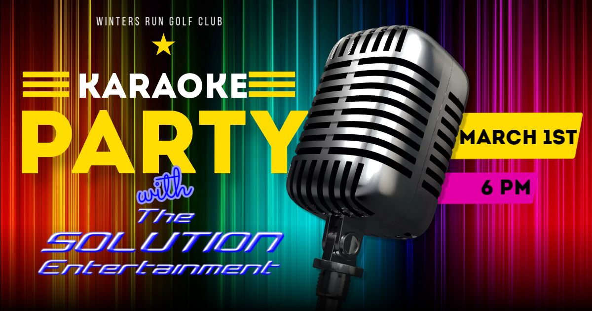 Karaoke Party at Winters Run 6pm (w\/DJ Blue)