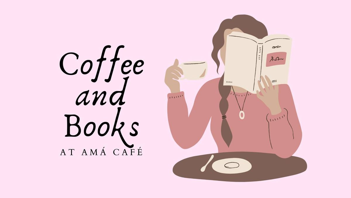 Pop-Up : Coffee and Books at Am\u00e1 Caf\u00e9