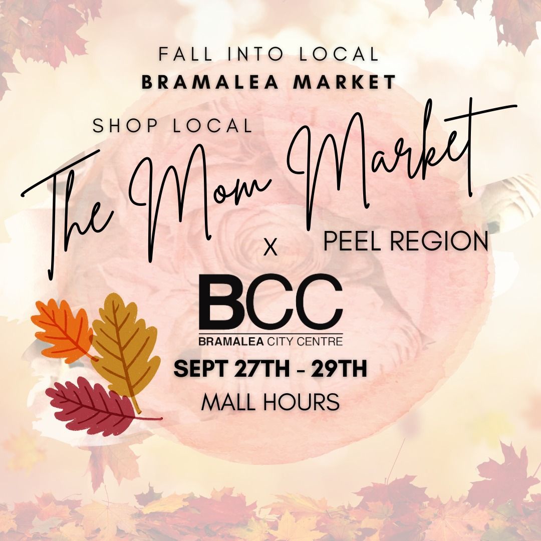 Local Artisan Market | Bramalea City Centre x The Mom Market Peel Region