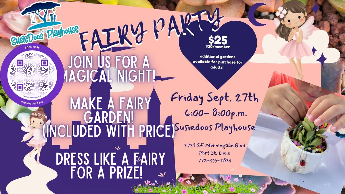 Fairy Garden Making and Party!