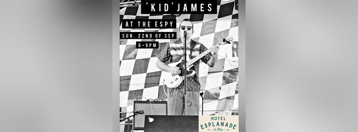 'Kid' James | The Espy Basement | Sunday Blues