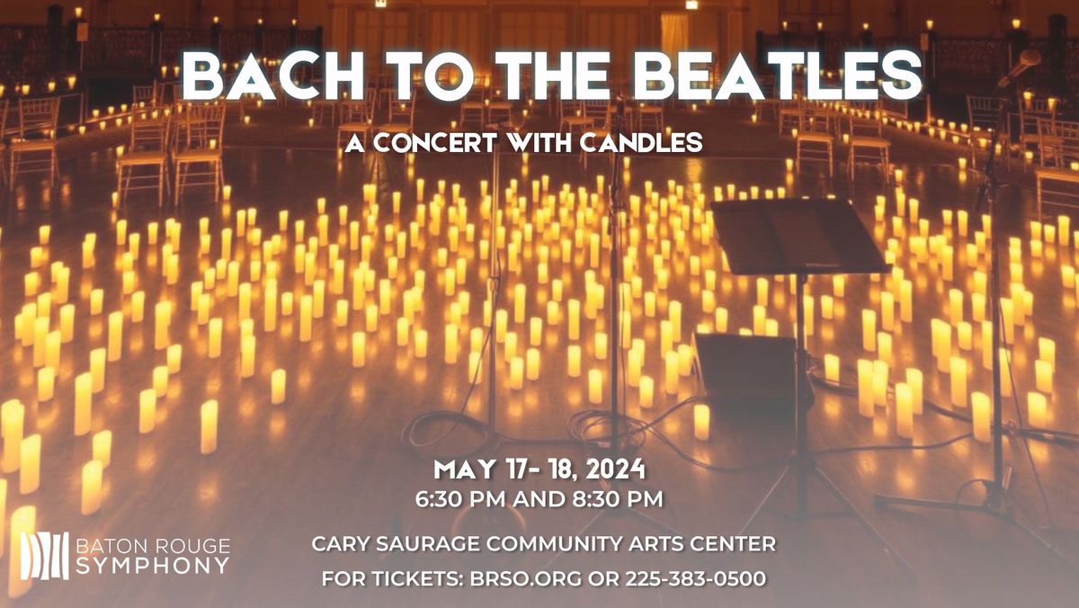 Bach to the Beatles: A BRSO Concert with Candles