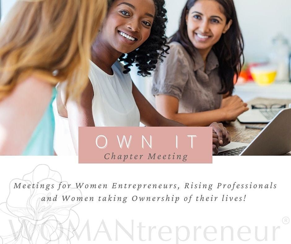 WOMANtrepreneur-OWN IT- Downtown Orlando Chapter (Prospective New Members)