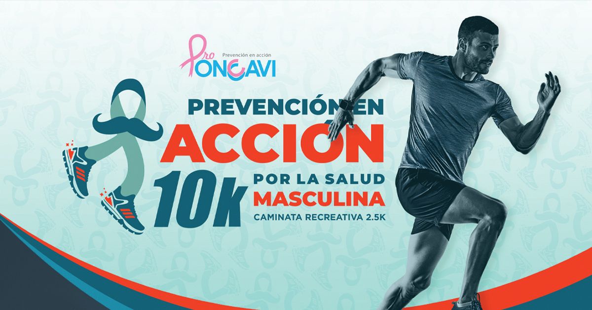 Carrera Atl\u00e9tica \u2022 Prevenci\u00f3n en Acci\u00f3n 10K "Por la Salud Masculina"