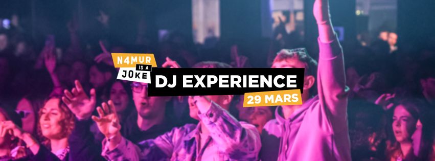 Namur is a joke - DJ Experience