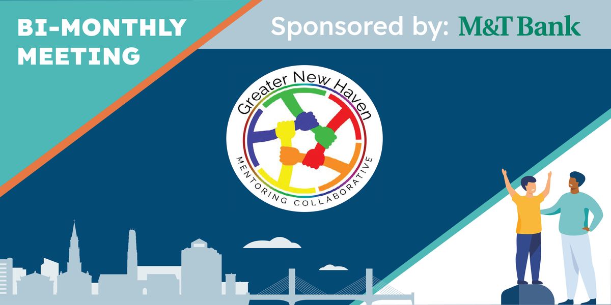 Greater New Haven Mentoring Collaborative Meeting