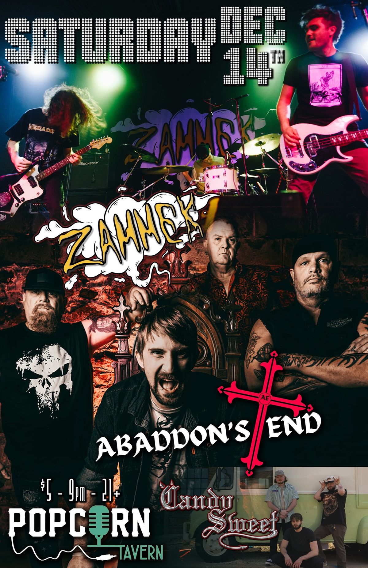 ZAMMEK, Abaddon's End & Candy Sweet @ Popcorn Tavern