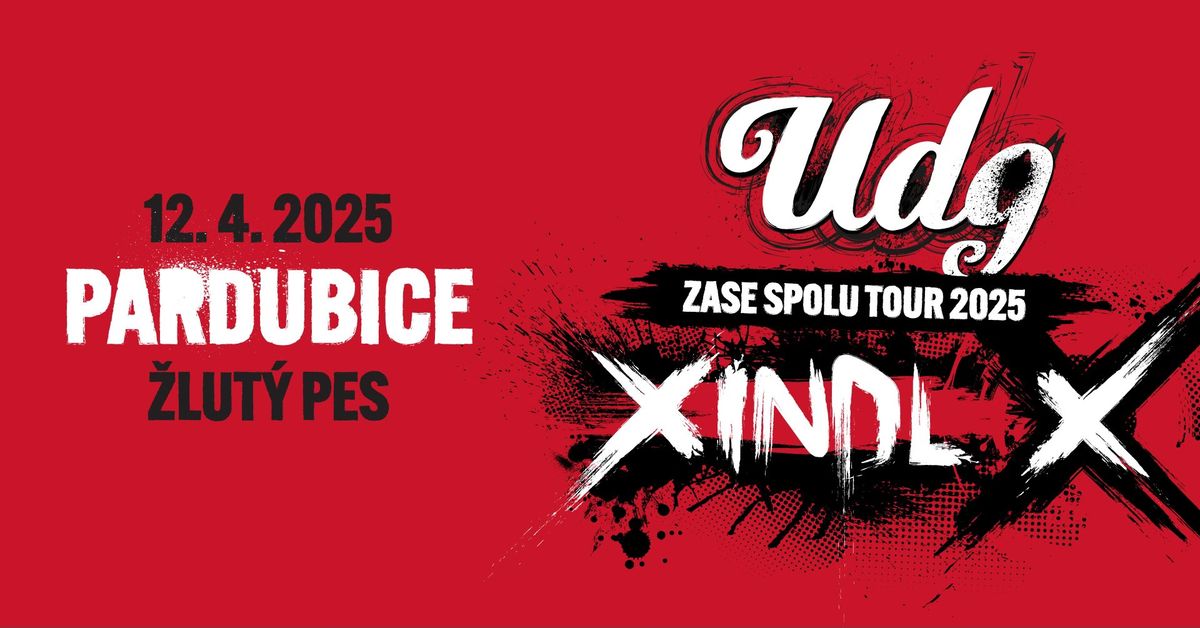 UDG & XINDL X - Pardubice 12.4.2025