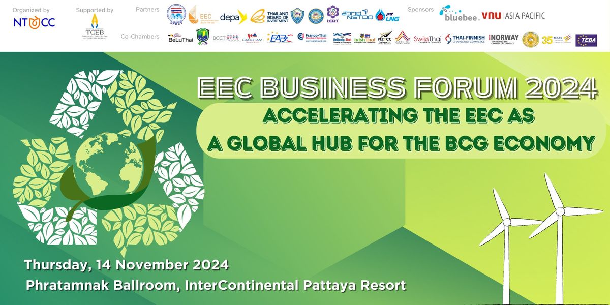 EEC Business Forum 2024: Accelerating the EEC as a Global Hub for the BCG Economy