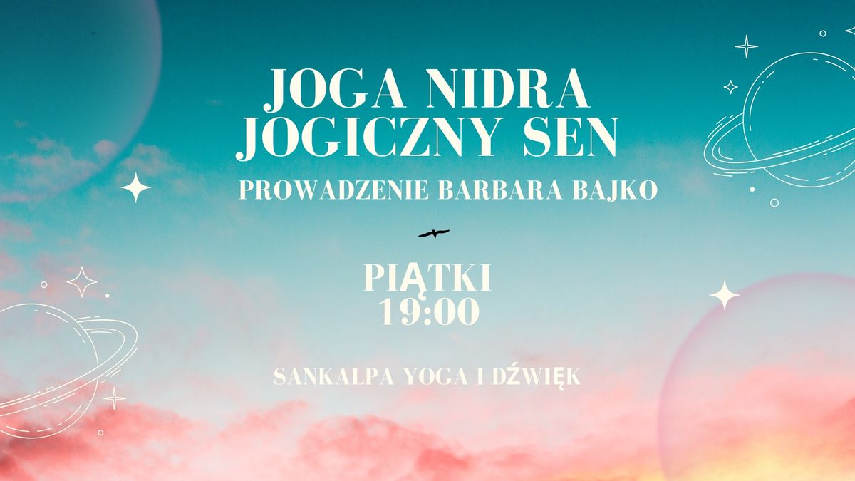 JOGA NIDRA \u2013 JOGICZNY SEN