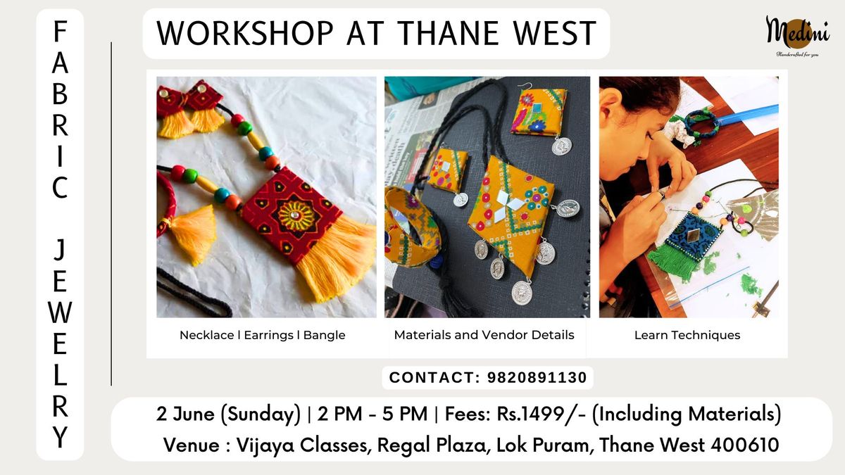 Fabric Jewellery Workshop at Thane West