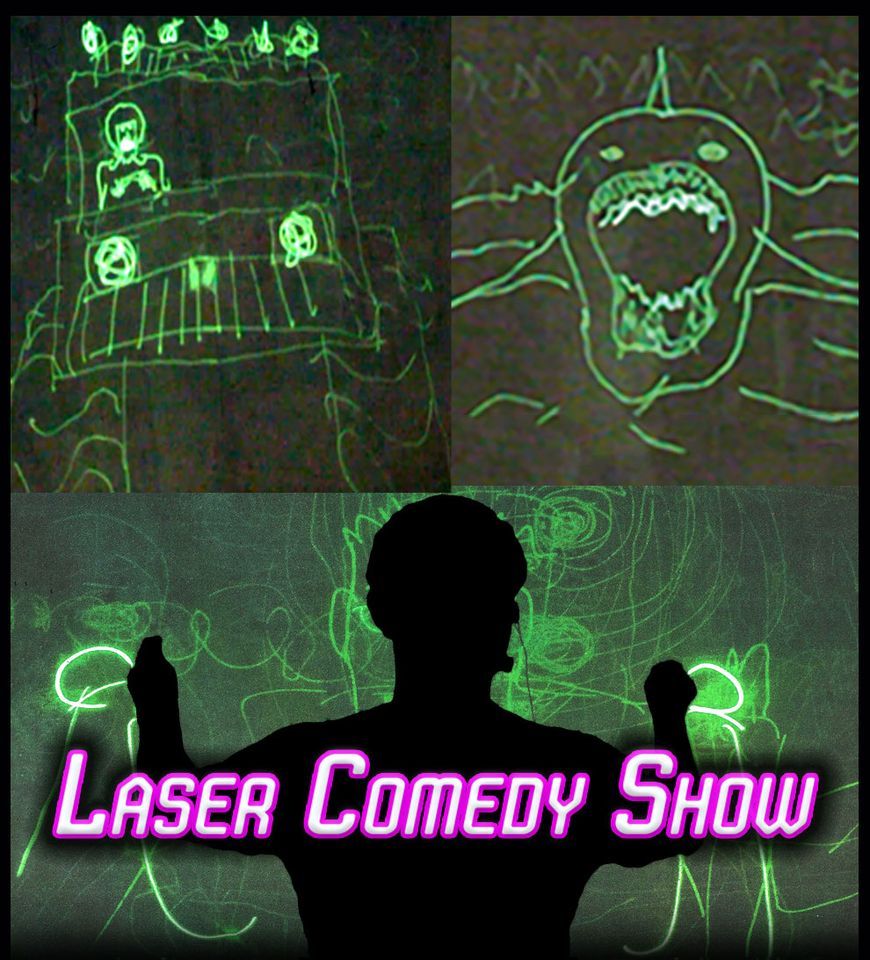 THE LASER COMEDY SHOW