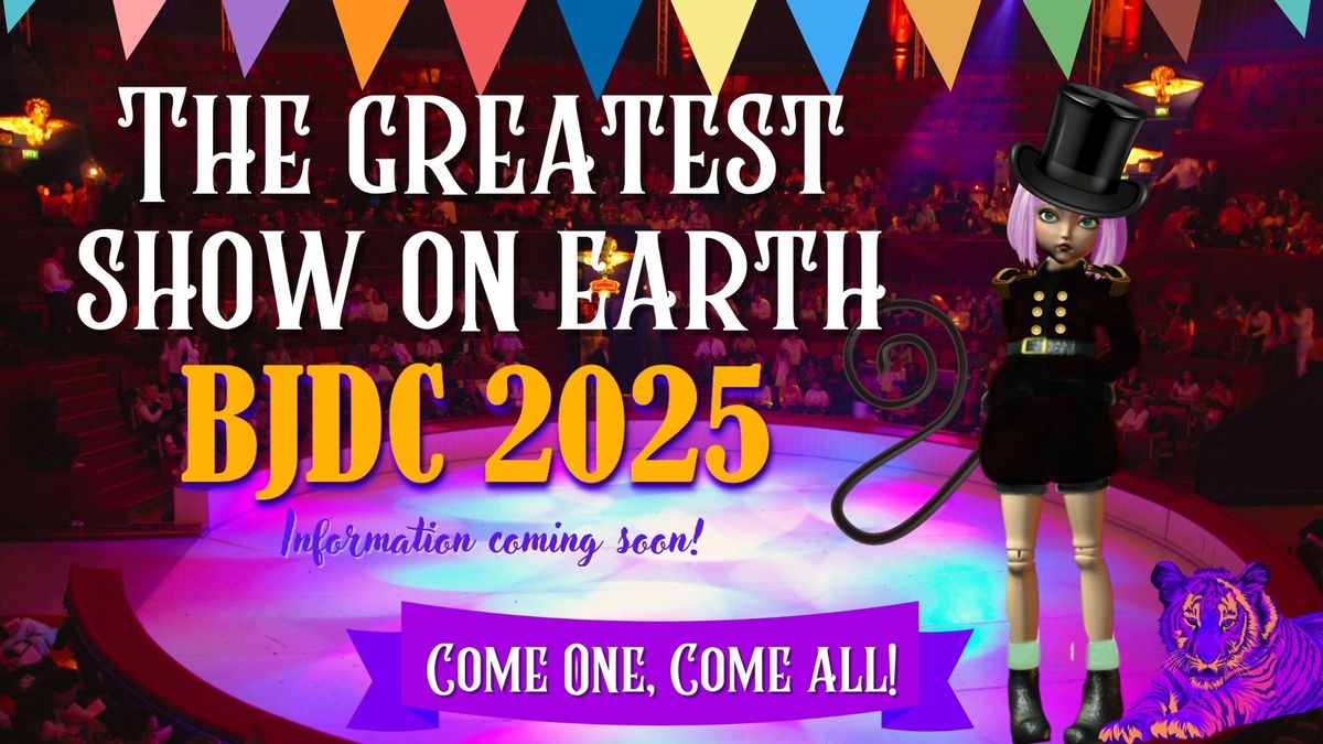 BJDC 2025 "The Greatest Show on Earth"