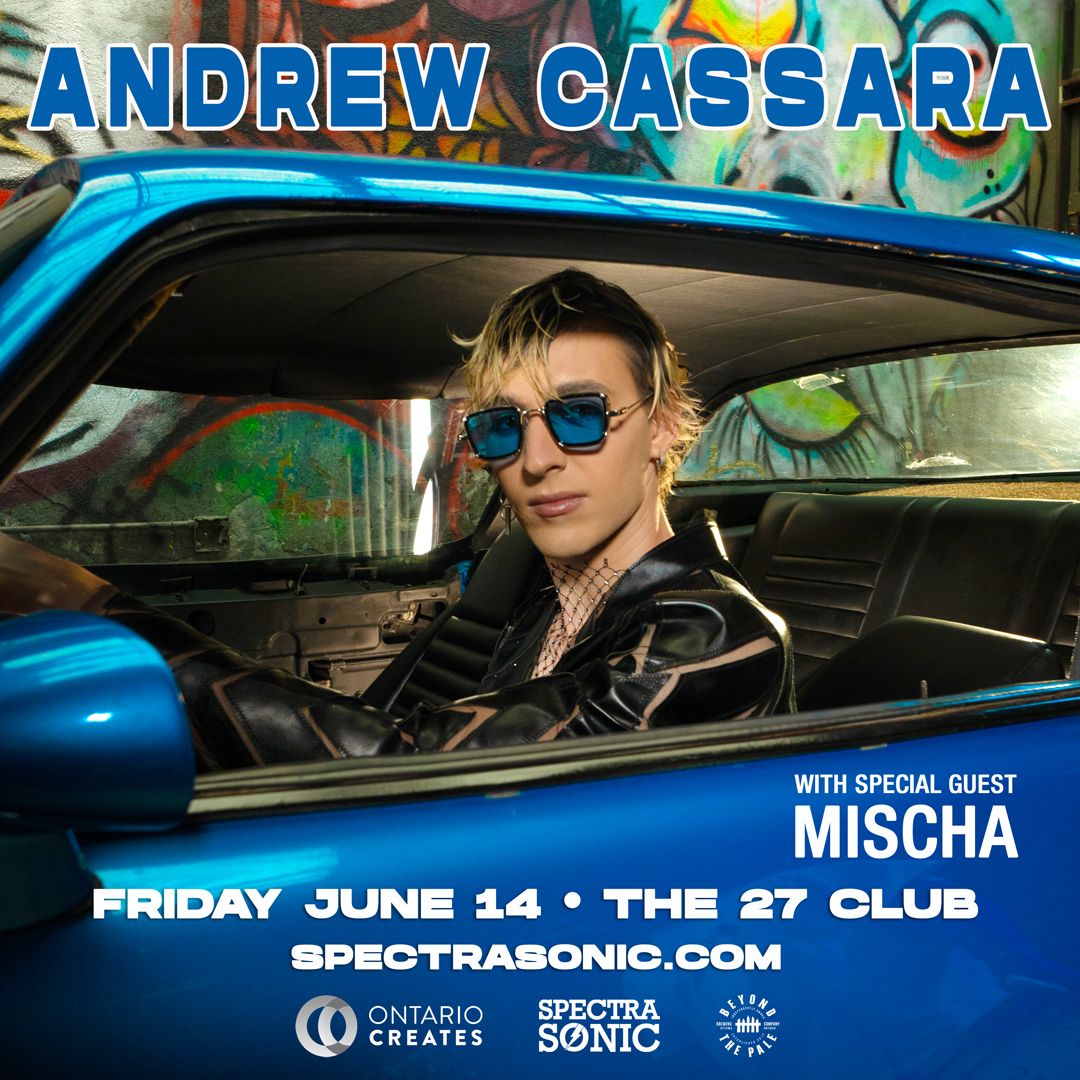 NEW DATE Andrew Cassara, Mischa - Ottawa, Canada