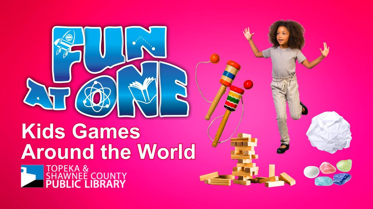 Fun at One \u2013 Kids Games Around the World