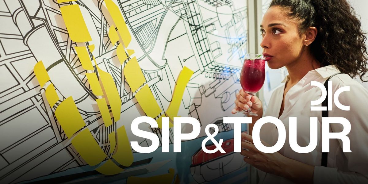 SIP & TOUR