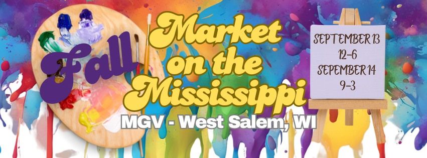 Fall Market on the Mississippi - Sept. 13th & 14, 2024