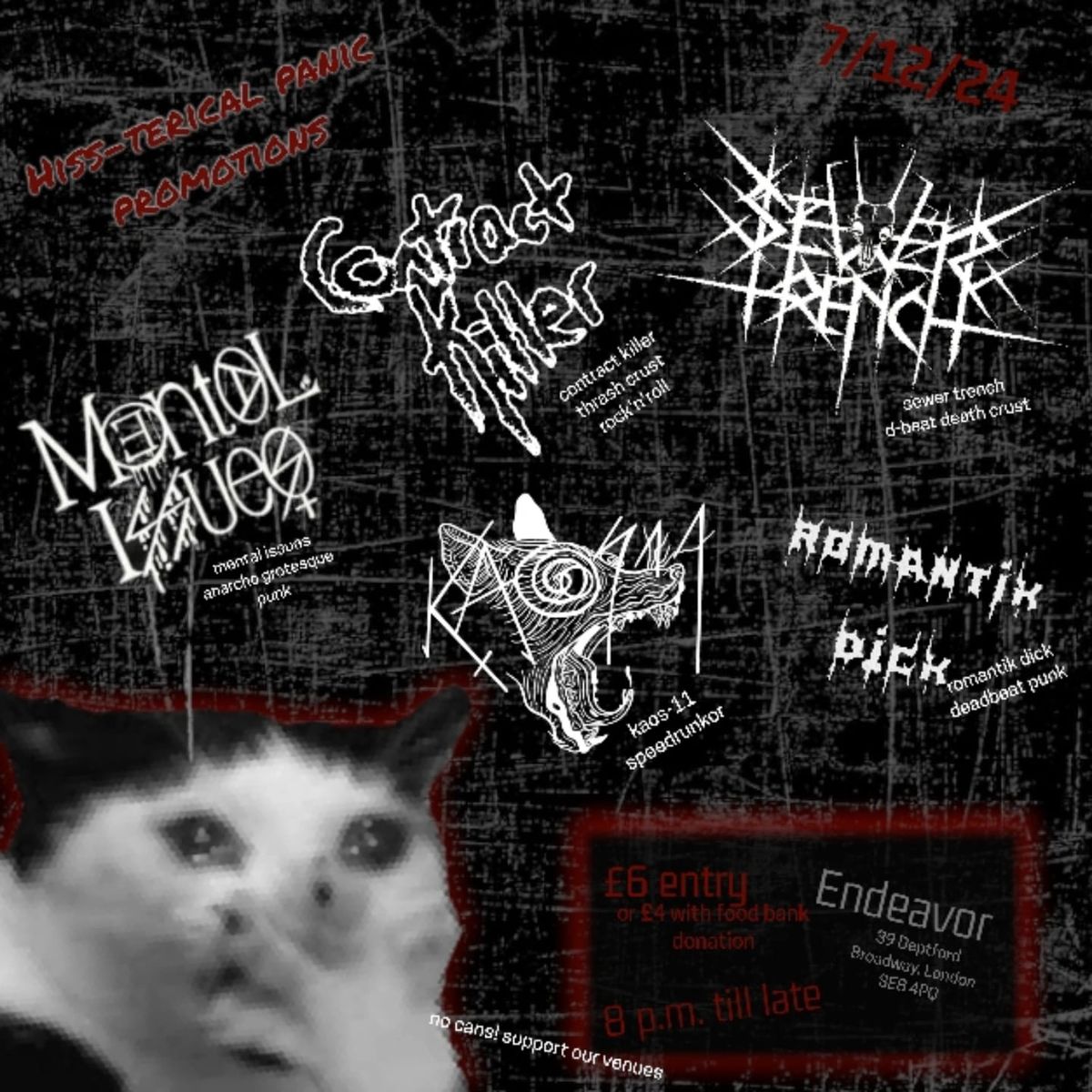 Sewer Trench, Contract Killer, Mental Issues, Kaos-11, Romantik Dick